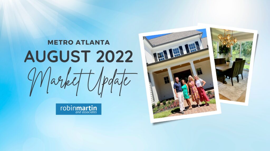 Metro Atlanta August 2022 Market Update