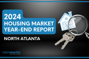 2024 North Atlanta Housing Market Year-End Report