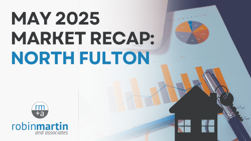 May Market Recap North Fulton